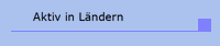 Aktiv in L�ndern